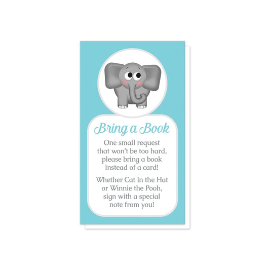 Cute Elephant Turquoise Bring a Book Cards at Artistically Invited. Cute elephant turquoise bring a book cards illustrated with an affectionate and adorable gray elephant in a white circle over a turquoise background color. Your book request details are printed in turquoise and gray in a white rectangular area below the cute little elephant.