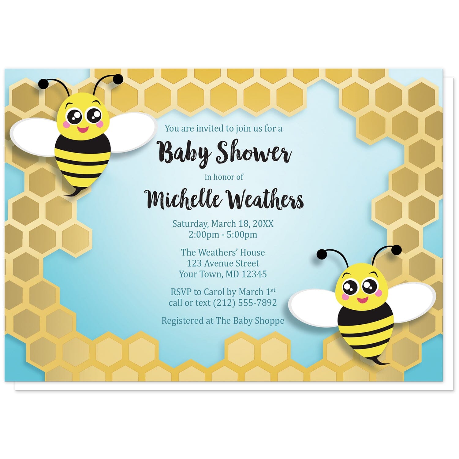 Cute Honeycomb Bee Baby Shower Invitations at Artistically Invited. Cute honeycomb bee baby shower invitations illustrated with two cute bees on opposite corners over an irregular golden yellow honeycomb frame design on a turquoise gradient background. The personalized information you provide for your baby shower celebration will be arranged in black and dark turquoise in the center over the background color.