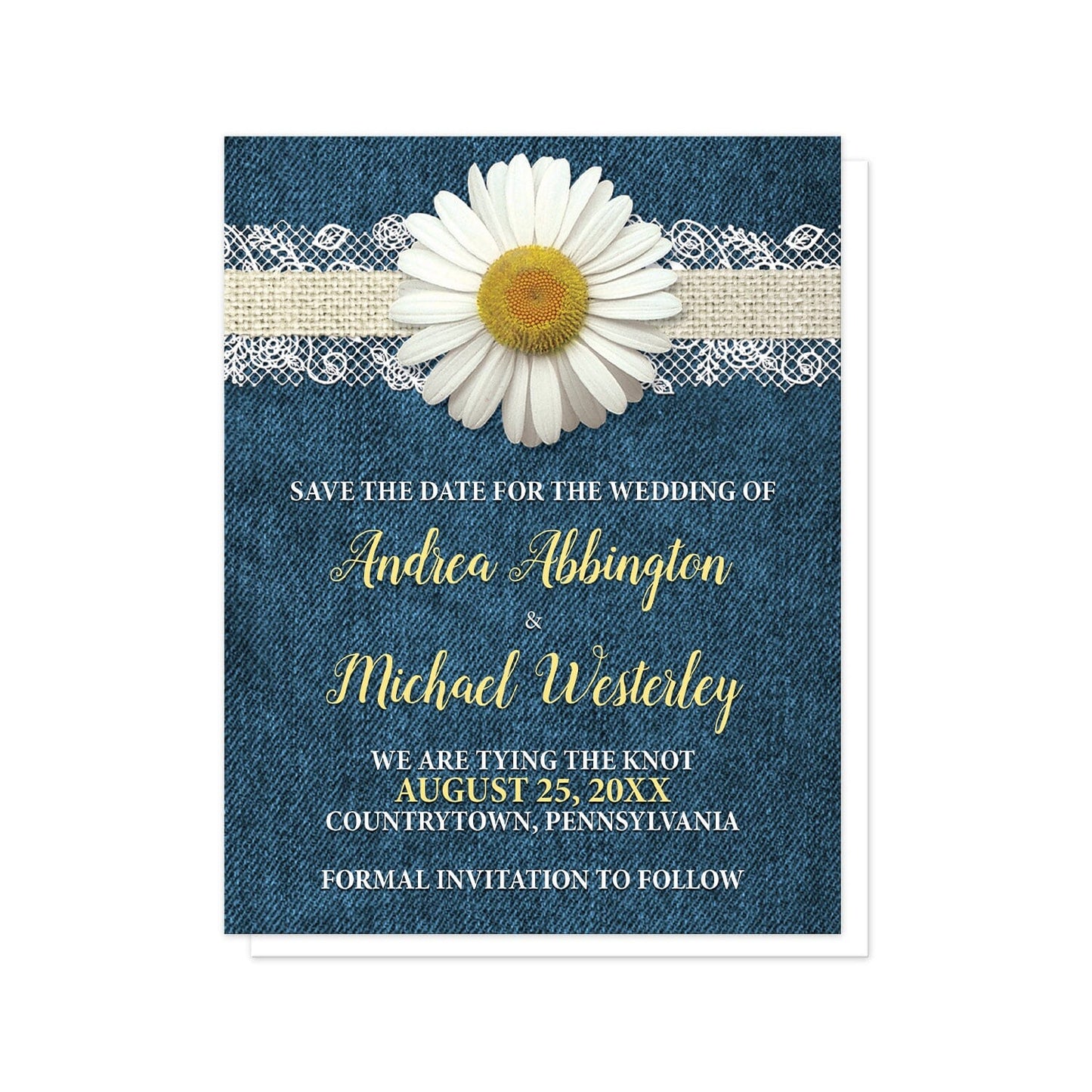 Daisy Burlap and Lace Denim Save the Date Cards at Artistically Invited. Southern rustic daisy burlap and lace denim save the date cards with a white daisy flower centered at the top on a burlap and lace ribbon strip illustration, over a country blue denim background. Your personalized wedding date details are arranged in yellow and white over the denim design.