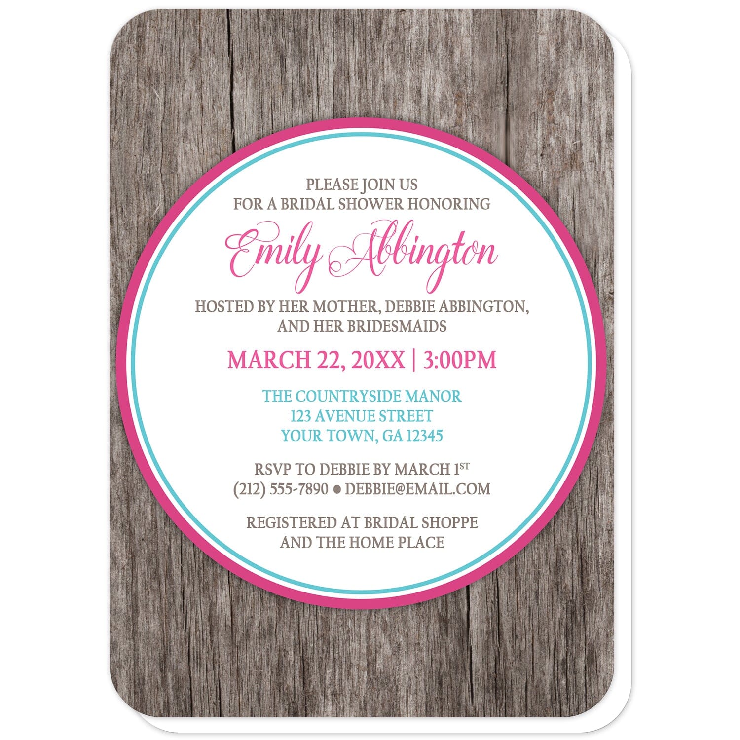 Fuchsia Turquoise Rustic Wood Bridal Shower Invitations (with rounded corners) at Artistically Invited. Fuchsia turquoise rustic wood bridal shower invitations with your personalized celebration details custom printed in fuchsia pink, turquoise, and brown inside a white circle outlined in pink and turquoise, over a rustic wood texture background.