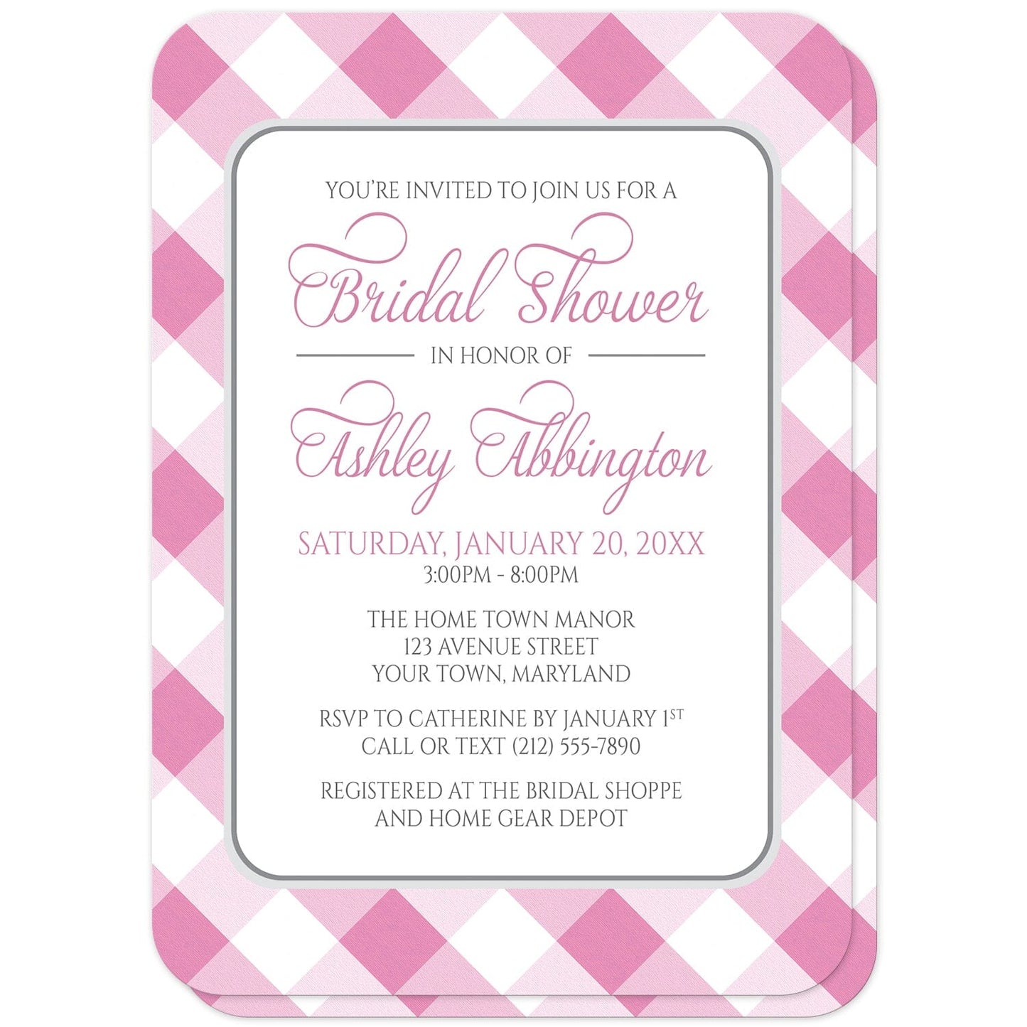 Pink Gingham Bridal Shower Invitations (with rounded corners) at Artistically Invited. Pink gingham bridal shower invitations with your personalized bridal shower celebration details custom printed in pink and gray inside a white rectangular area outlined in gray. The background design is a diagonal pink and white gingham pattern which is also printed on the back side of the invitations.