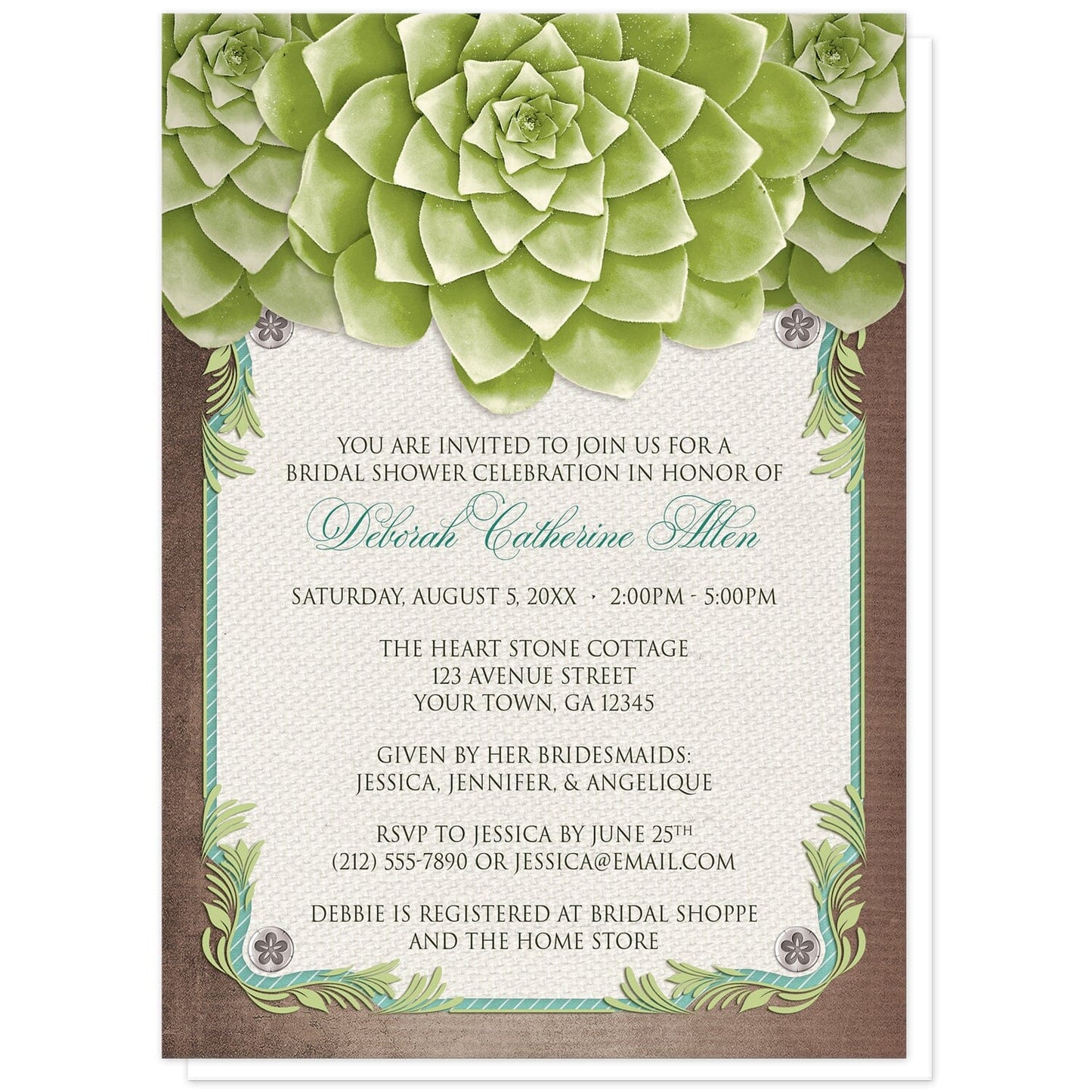 Rustic Succulent Garden Bridal Shower Invitations at Artistically Invited. Invites with three large and lovely green succulents along the top over a beige canvas texture illustration framed with a leafy green decorative border, striped teal, and four floral metal pin illustrations, all over a brown background along the edges. Your personalized bridal shower celebration details are arranged in brown and teal over the beige canvas background in the center area below the succulents.