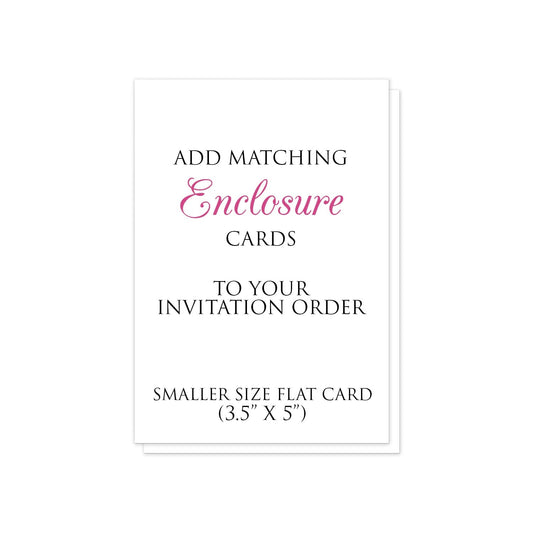 Smaller Enclosure Cards to match your Invitation Order - 3.5" x 5" at Artistically Invited.