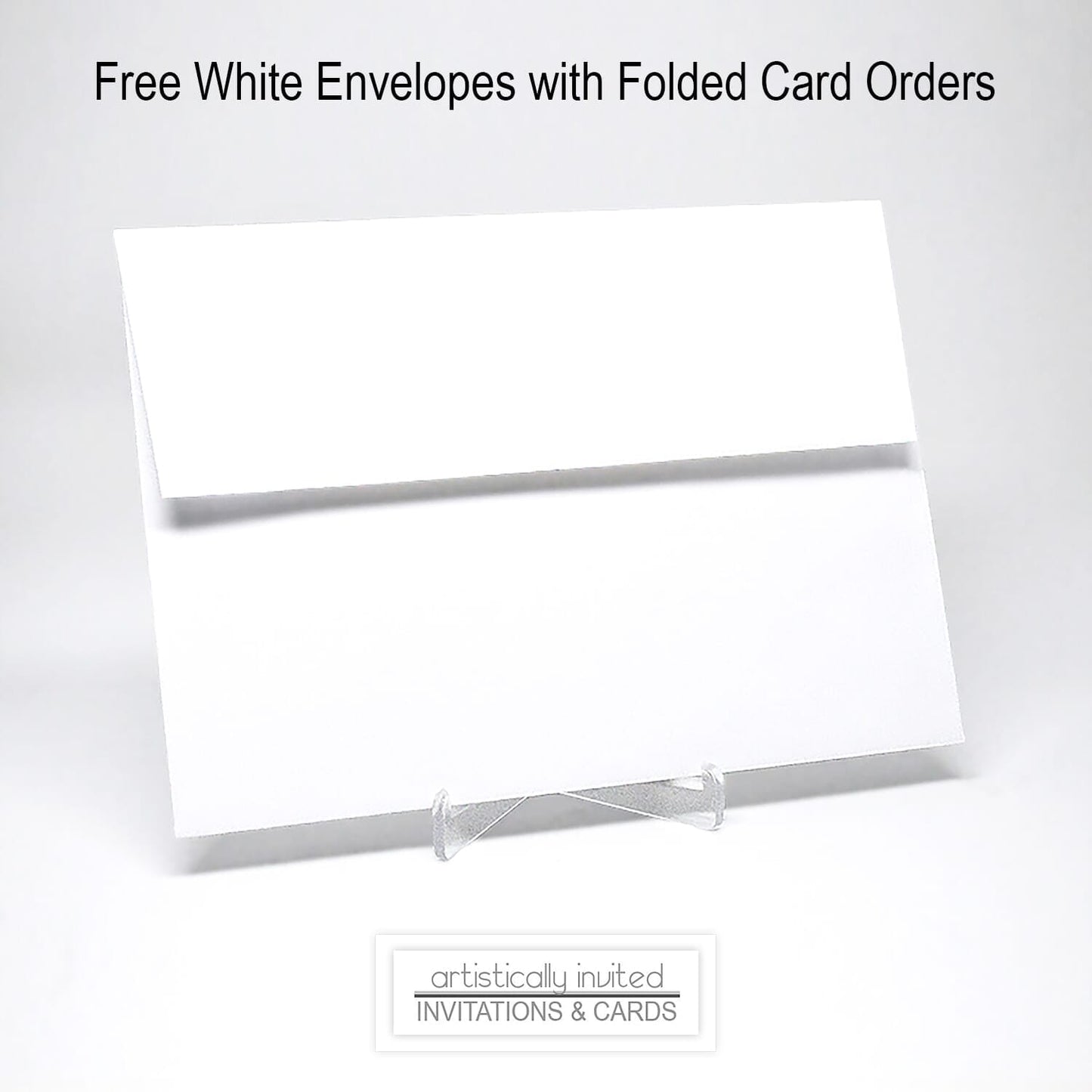 Free white envelopes with folded card orders at Artistically Invited. Image shows white envelope.