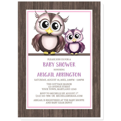 Adorable Owls Pink and Purple Baby Shower Invitations at Artistically Invited. Adorable invites with illustrations of an adorable pink and brown mommy owl with a purple baby owl with a rustic brown wood frame background design. These cute little owls stand at the top inside a white rectangle outlined in pink and white. The personalized information you provide for your owl baby shower invitations will be custom printed in purple and brown in the white rectangle below the owls.