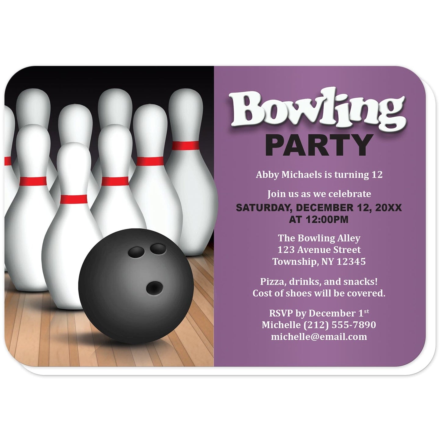 Bowling Ball and Pins Birthday Party Invitations in Purple (with rounded corners) at Artistically Invited. Bowling ball and pins birthday party invitations for any age or milestone that are uniquely illustrated with a bowling ball and bowling pins at the bowling alley. Your personalized birthday party details are custom printed in black and white over a colored background to the right of the illustration. 