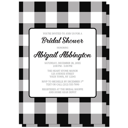 Black and White Buffalo Plaid Bridal Shower Invitations at Artistically Invited. Black and white buffalo plaid bridal shower invitations with a large black and white buffalo plaid (buffalo check) pattern background. Your personalized buffalo plaid bridal shower invitation details are custom printed in black and gray inside a white rectangular area in the middle over the buffalo plaid background design. The back side of these invites are printed with the same pattern background as the front side.
