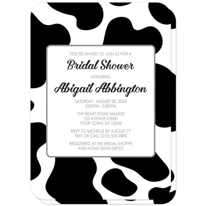 Cow Print Bridal Shower Invitations (with rounded corners) at Artistically Invited. Cow print bridal shower invitations with a large black and white pattern of cow spots on the front and back of the invitations. Your personalized bridal shower celebration details are custom printed in black and gray inside a white rectangular area in the middle over the cow print background design.