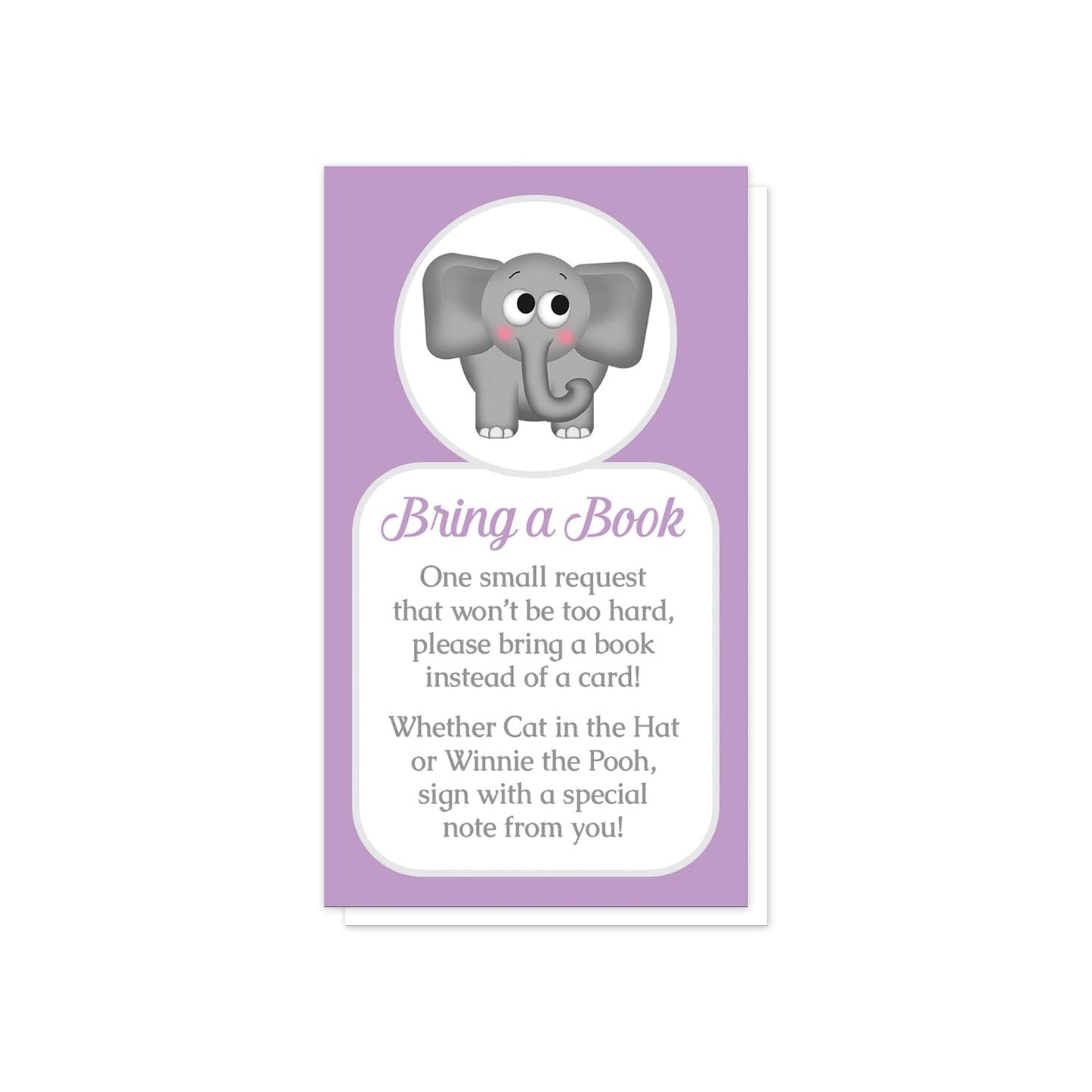 Cute Elephant Purple Bring a Book Cards at Artistically Invited. Cute elephant purple bring a book cards illustrated with an affectionate and adorable gray elephant in a white circle over a purple background color. Your book request details are printed in purple and gray in a white rectangular area below the cute little elephant.