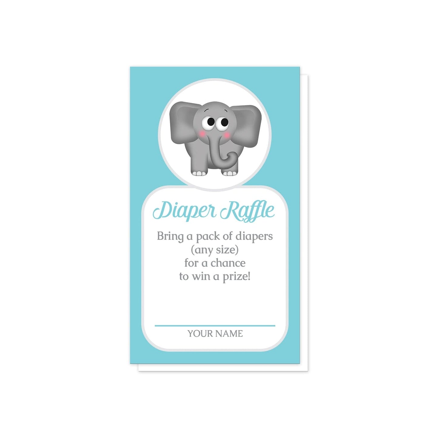 Cute Elephant Turquoise Diaper Raffle Cards at Artistically Invited. Cute elephant turquoise diaper raffle cards illustrated with an affectionate and adorable gray elephant in a white circle over a turquoise background color. Your diaper raffle details are printed in turquoise and gray in a white rectangular area below the cute little elephant.