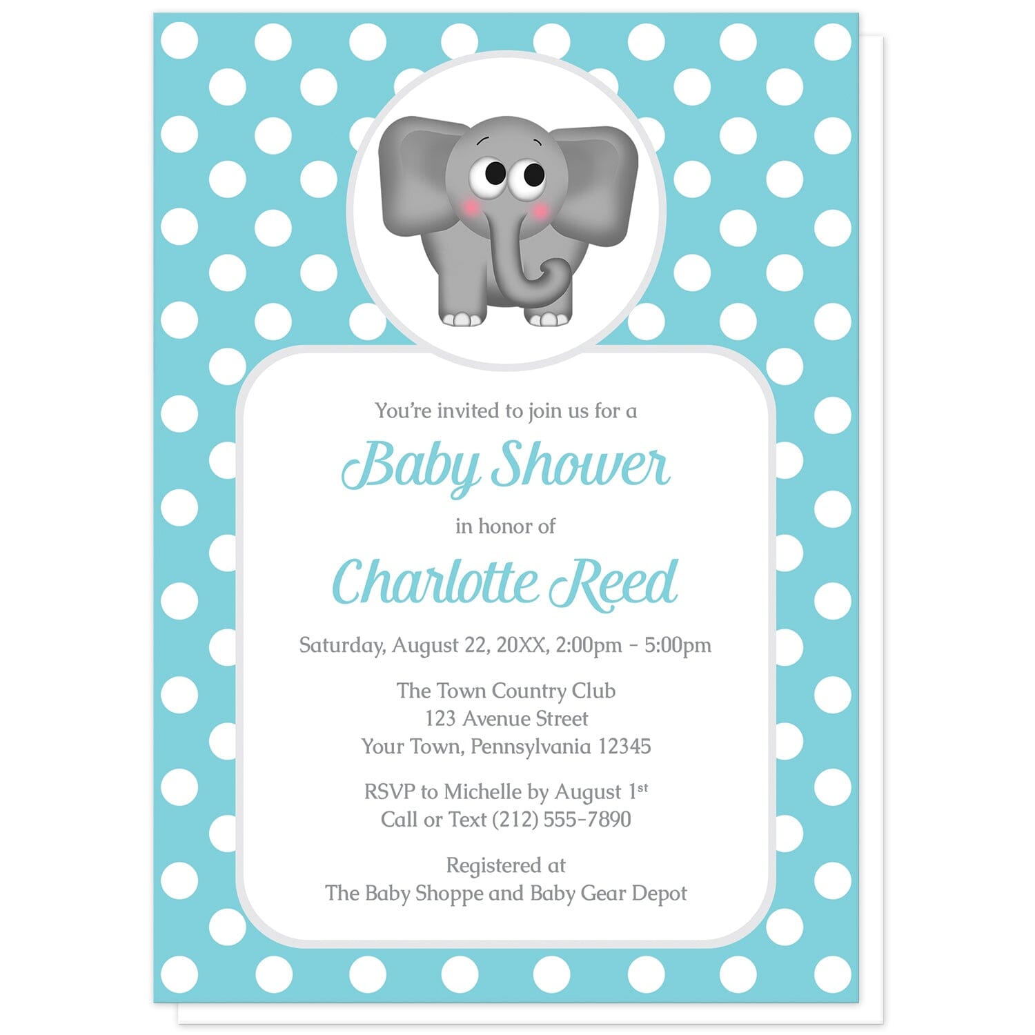 Cute Elephant Turquoise Polka Dot Baby Shower Invitations at Artistically Invited. Cute elephant turquoise polka dot baby shower invitations that are illustrated with an affectionate and adorable gray elephant over a turquoise polka dot background. Your personalized baby shower details are custom printed in turquoise and gray over a white rectangular area over the turquoise polka dot background.