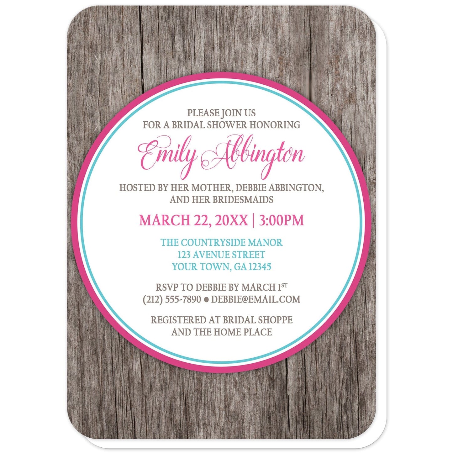 Fuchsia Turquoise Rustic Wood Bridal Shower Invitations (with rounded corners) at Artistically Invited. Fuchsia turquoise rustic wood bridal shower invitations with your personalized celebration details custom printed in fuchsia pink, turquoise, and brown inside a white circle outlined in pink and turquoise, over a rustic wood texture background.