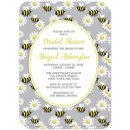 Happy Bee and Daisy Pattern Bridal Shower Invitations (with rounded corners) at Artistically Invited. Happy bee and daisy pattern bridal shower invitations with a background featuring a pattern of a yellow and black happy bees and white daisy flowers over gray. Your personalized bridal shower celebration details are custom printed in yellow and dark gray in a white oval outlined in yellow in the center.