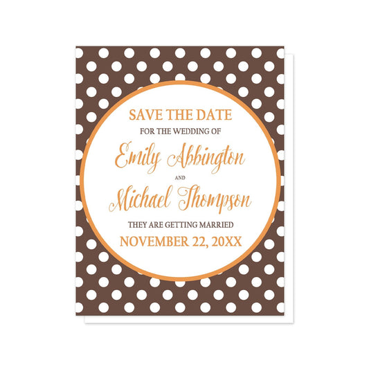 Orange Brown Polka Dot Save the Date Cards at Artistically Invited. Autumn-inspired orange brown polka dot save the date cards with your personalized wedding date announcement details custom printed in orange and brown inside a white circle outlined in orange, over a brown polka dot pattern. "Save the date", the couple's names, and the wedding date are printed in orange while the remaining details are printed in brown.