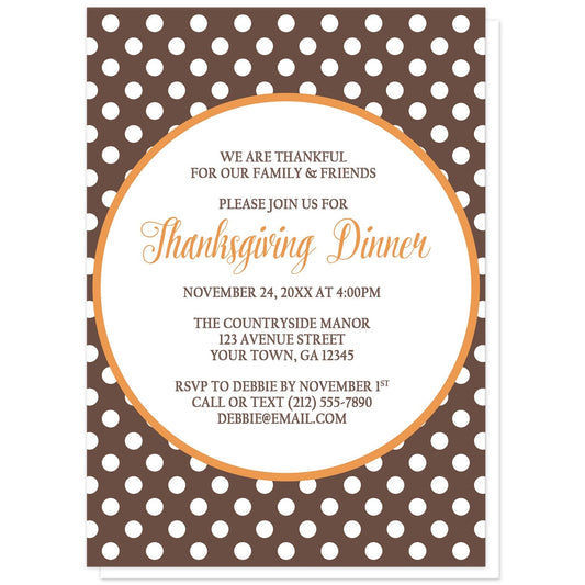 Orange Brown Polka Dot Thanksgiving Invitations at Artistically Invited. Autumn-inspired orange brown polka dot Thanksgiving invitations with your holiday celebration details custom printed in orange and brown inside a white circle outlined in orange, over a brown polka dot pattern. "Thanksgiving Dinner" is printed in orange while the remaining details are printed in brown.