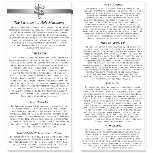 Orthodox Wedding Description Cards at Artistically Invited. Elegantly printed information cards that serve as programs to describe the Orthodox wedding service (The Sacrament of Holy Matrimony). They're perfect for your wedding guests at your Orthodox wedding ceremonies. These cards measure 4" x 9" and are double sided. Order these for your Orthodox Wedding to help your guests understand this beautiful service, or order these for your church to use for all weddings that are held.