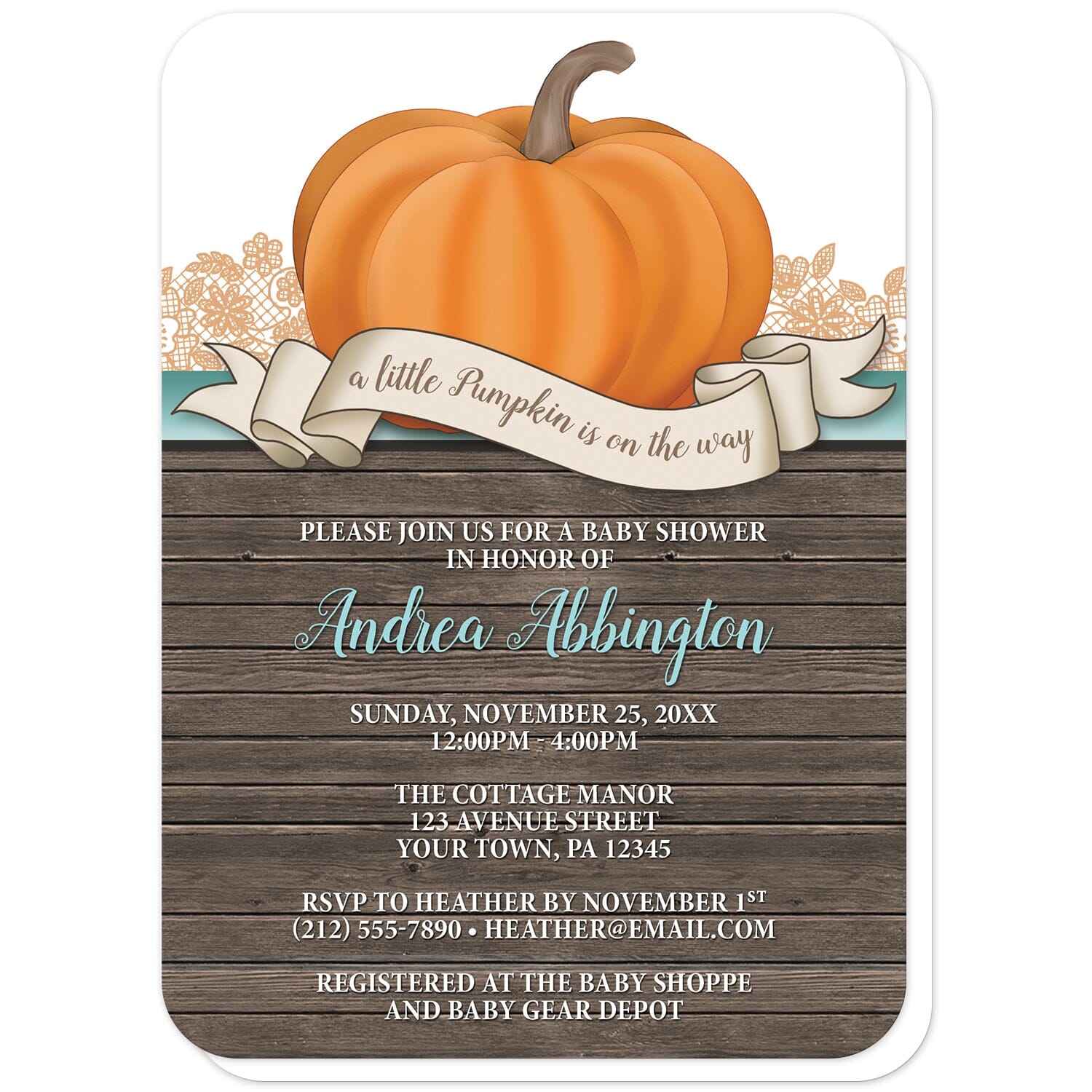 Rustic Orange Teal Pumpkin Baby Shower Invitations (with rounded corners) at Artistically Invited. Rustic orange teal pumpkin baby shower invitations with an illustration of an orange pumpkin over wood and a beige ribbon banner that reads: "a little pumpkin is on the way". This cute pumpkin drawing is set on a horizontal teal stripe with orange lace. The personalized baby shower celebration details you provide will be custom printed in teal and white over a country brown wood background below the pumpkin.