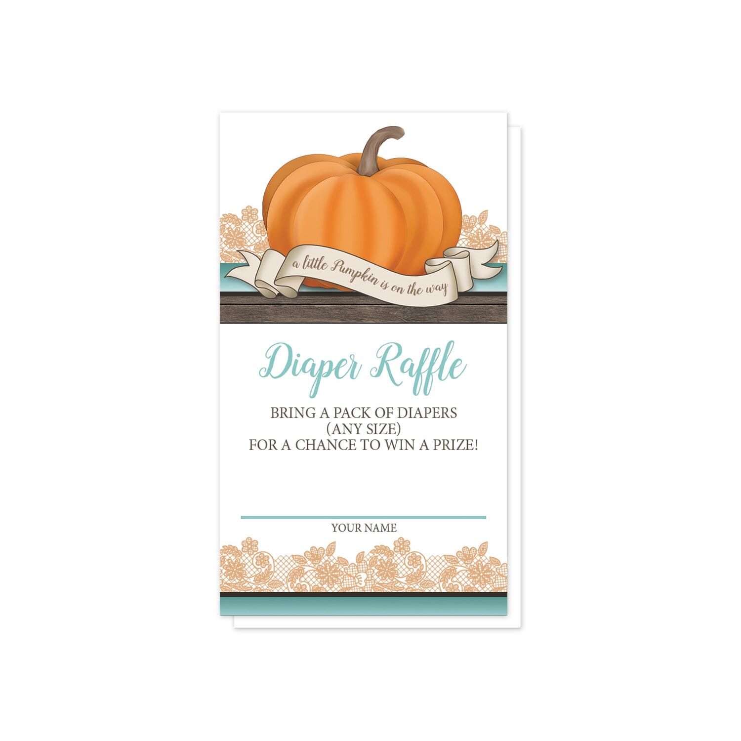 Rustic Orange Teal Pumpkin Diaper Raffle Cards at Artistically Invited. Cute rustic orange teal pumpkin diaper raffle cards with an illustration of an orange pumpkin on a horizontal teal stripe and a wood stripe with orange lace behind it, and a tiny ribbon banner that reads: "a little pumpkin is on the way". Your diaper raffle details are printed in teal and brown in the white area of the cards below the pumpkin. 