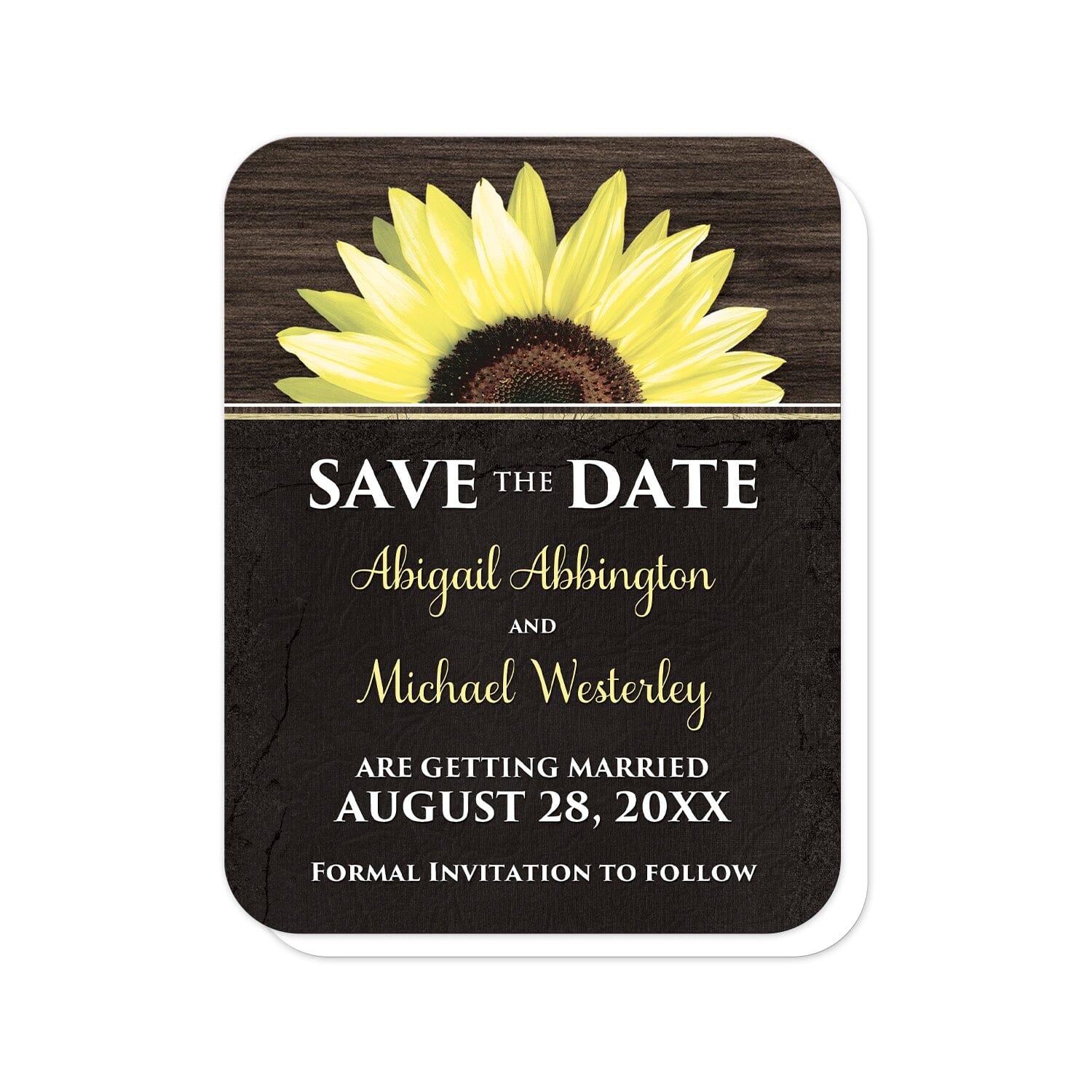 Rustic Sunflower with Black Save the Date Cards (with rounded corners) at Artistically Invited. Country-inspired rustic sunflower with black save the date cards featuring a vibrant bright yellow sunflower over a textured dark brown wood design along the top. Your personalized wedding date details are custom printed in yellow and white over a tattered black cloth illustration below the sunflower.