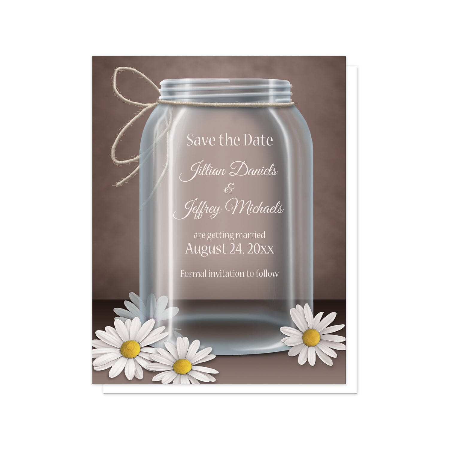Vintage Rustic Mason Jar Daisy Save the Date Cards at Artistically Invited. Beautiful vintage rustic mason jar daisy save the date cards with an illustration of a glass mason jar with twine tied around the neck of it, white and yellow daisies laying at the foot of the jar, and a vintage brown background. Your personalized wedding date details are custom printed in white over the mason jar area of the design.