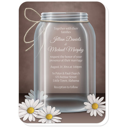 Vintage Rustic Mason Jar Daisy Wedding Invitations (with rounded corners) at Artistically Invited. Beautiful vintage rustic mason jar daisy wedding invitations with an illustration of a glass mason jar with twine tied around the neck of it, white and yellow daisies laying at the foot of the jar, and a vintage brown background. Your personalized marriage celebration details are custom printed in white over the mason jar area of the design.